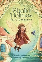 Lori Keating - Shaila Holmes Fairy Detective, Häftad