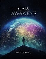 Michael Gray - Gaia Awakens, Häftad