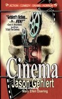 Jason Gehlert - Cinema, Häftad