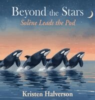 Kristen Halverson - Beyond the Stars, Inbunden