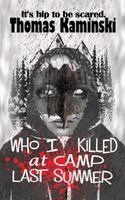 Thomas Kaminski - Who I Killed at Camp Last Summer, Häftad