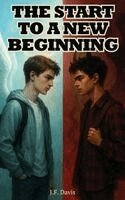 J F Davis - Start To A New Beginning, Inbunden