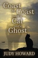 Coast to Coast with a Cat and a Ghost