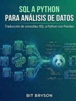 Bit Bryson - SQL a Python para análisis de datos, Häftad