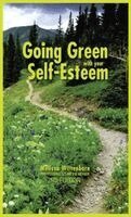 Melissa Wittenborn - Going Green with Your Self-Esteem, Inbunden