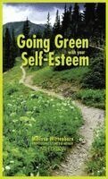 Melissa Wittenborn - Going Green with Your Self-Esteem, Inbunden