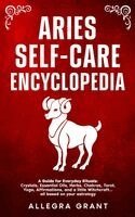 Aries Self-care Encyclopedia
