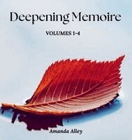 Deepening Memoire Volumes 1-4