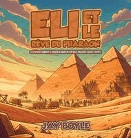Éli et le rêve du Pharaon