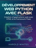 Harold Whites - Développement web Python avec Flask, Häftad