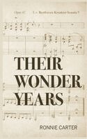 Ronnie Carter - Their Wonder Years, Inbunden