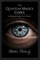 Quantum Magick Codex