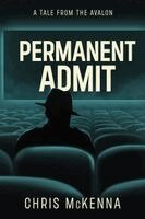 Chris McKenna - Permanent Admit, Häftad