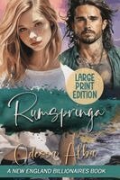 Rumspringa: New England Billionaires - Book 2 (LARGE PRINT EDITION)