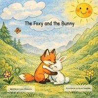 Leon Markovic - Foxy and the Bunny, Häftad