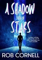 Rob Cornell - Shadow Full of Stars, Inbunden