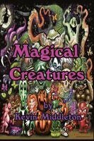 Kevin Middleton - Magical Creatures, Inbunden. Tillgänglighet: Lägg i varukorg