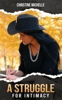 Christine Michelle - Struggle for Intimacy, Inbunden