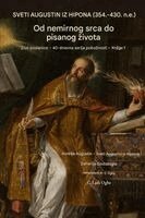 Aurelius Augustinus Augustine of Hippo, Zacharias Godseagle, Ambassador Monday O Ogbe - Sv. Augustin Od Konj (354-430 Oglas), Häftad