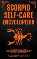 Scorpio Self-care Encyclopedia