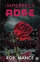Roe Mance - Imperfect Rose, Häftad