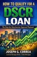 Joseph G Correa - How to Qualify for a DSCR Loan, Häftad
