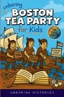 Unboring Boston Tea Party for Kids