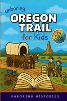 Unboring Oregon Trail for Kids