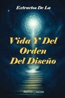 Melvin Cintron - Extractos de la Vida Y del Orden del Diseño, Häftad