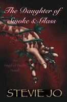 The Daughter of Smoke & Glass: The Daughter of Smoke & Glass