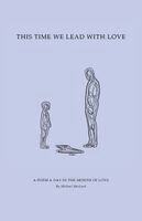 This Time We Lead with Love