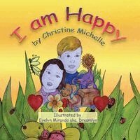 Christine Michelle - I am Happy, Häftad