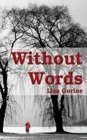 Lisa Gurine - Without Words, Inbunden. Tillgänglighet: Lägg i varukorg