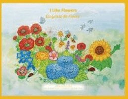 Angela Simoes - I Like Flowers / Eu Gosto de Flores, Häftad