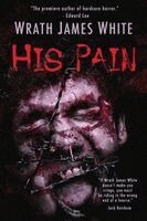 Wrath James White - His Pain, Häftad