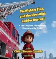 Gentile - Firefighter Finn and the Sky-High Ladder Rescue!, Inbunden