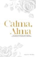 Jaqueline Mitchell - Acalma, Alma, Inbunden