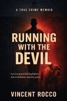 Vincent Rocco, Book Publish Pro - Running with the Devil, Häftad
