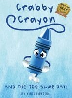 Kari Layton - Crabby Crayon, Inbunden. Tillgänglighet: Lägg i varukorg