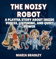 The Noisy Robot