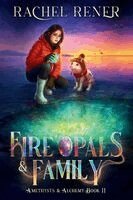 Rachel Rener - Fire Opals & Family, Häftad