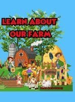 Deana Marie Starkey - Learn About Our Farm, Inbunden
