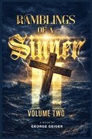 George Geiger - Ramblings of a Sinner, Häftad