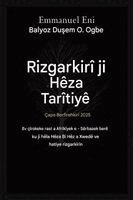 Emmanuel Eni, Zacharias Godseagle - Ji Hêza Tariyê Rizgar Bû - Çapa Berfirehkirî 2025, Häftad