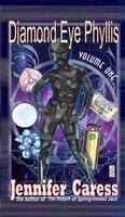 Jennifer Caress - Diamond Eye Phyllis, Inbunden