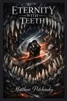 Eternity With Teeth