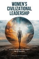 Jing Zhao Cesarone - Women's Civilizational Leadership, Häftad