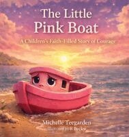 Michelle Teegarden - Little Pink Boat, Inbunden