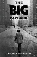 Aundrea T Washington - Big Payback, Häftad
