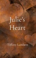 Tiffany Lambert - Julie's Heart, Häftad